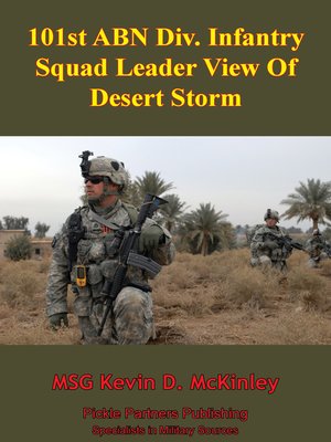 cover image of 101st ABN Div. infantry Squad Leader View of Desert Storm